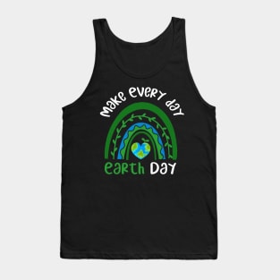 Earth day 2022 - Make every Day Earth Day - Go Planet It's Your Earth Day - Earth Day Is My Birthday - Earth Day Boho Rainbow Design Tank Top